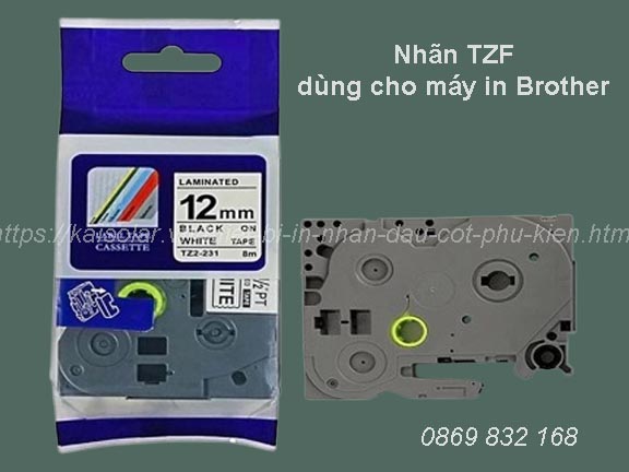 Nhãn in TZF (băng nhãn TZF) độ bám dính cao, chống thấm nước dùng cho máy Brother